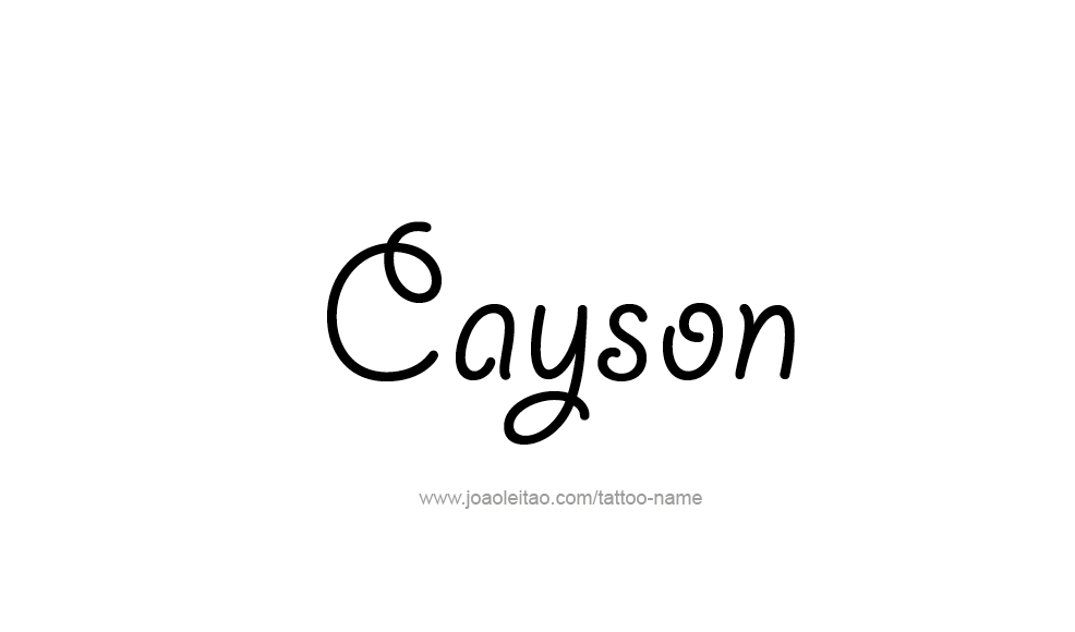 Tattoo Design  Name Cayson   