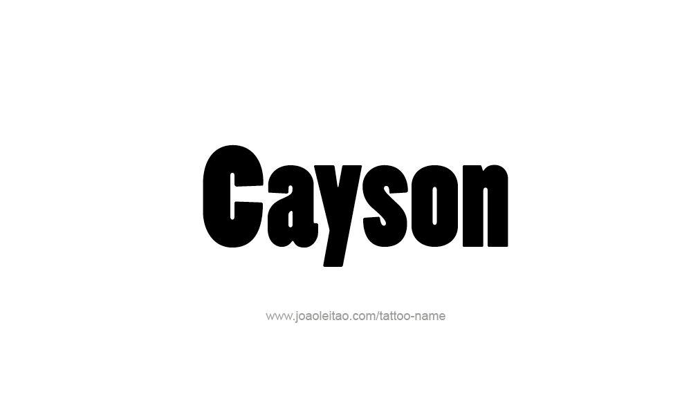 Tattoo Design  Name Cayson   