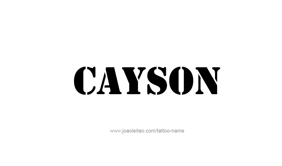 Tattoo Design  Name Cayson   