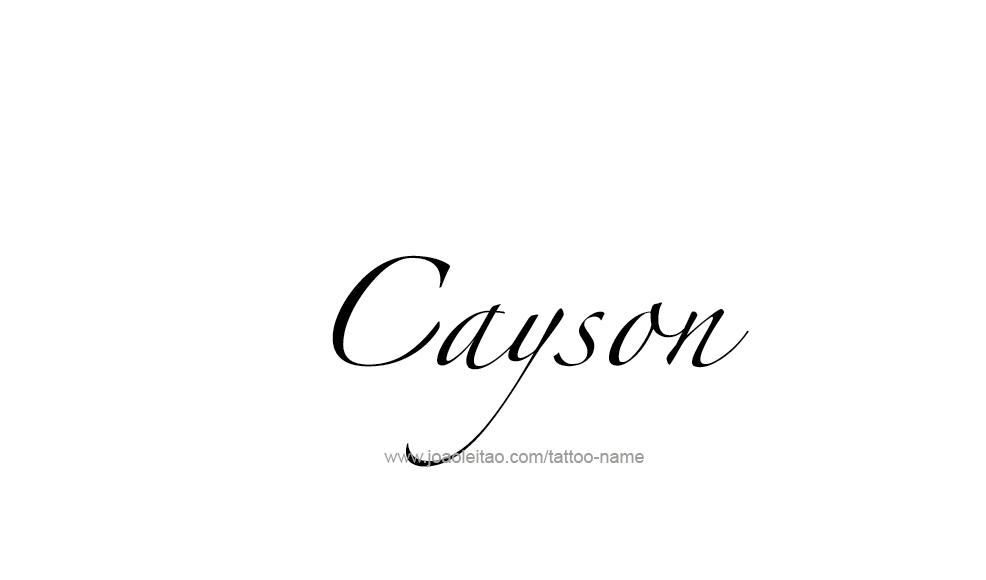 Tattoo Design  Name Cayson   