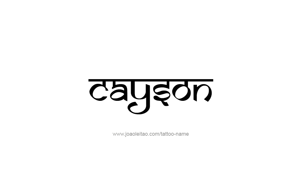 Tattoo Design  Name Cayson   