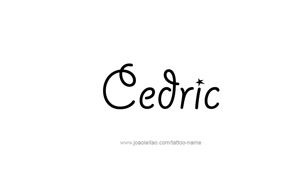 Tattoo Design  Name Cedric   