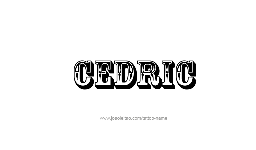 Tattoo Design  Name Cedric   