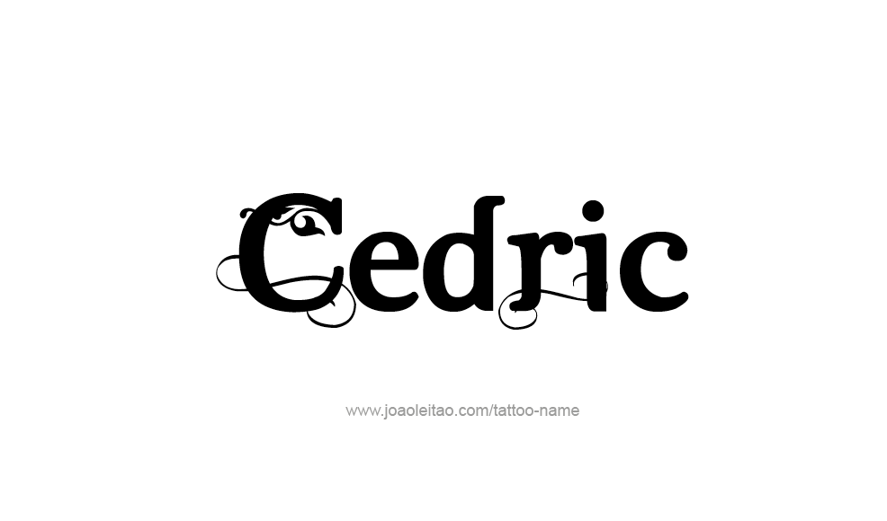 Tattoo Design  Name Cedric   