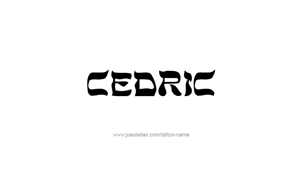 Tattoo Design  Name Cedric   