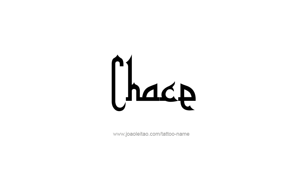 Tattoo Design  Name Chace   