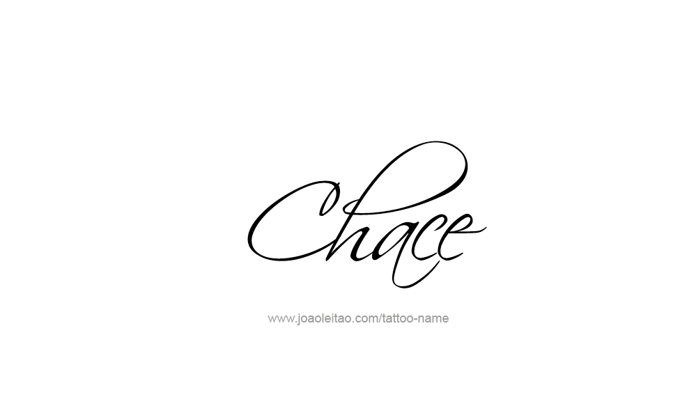 Tattoo Design  Name Chace   