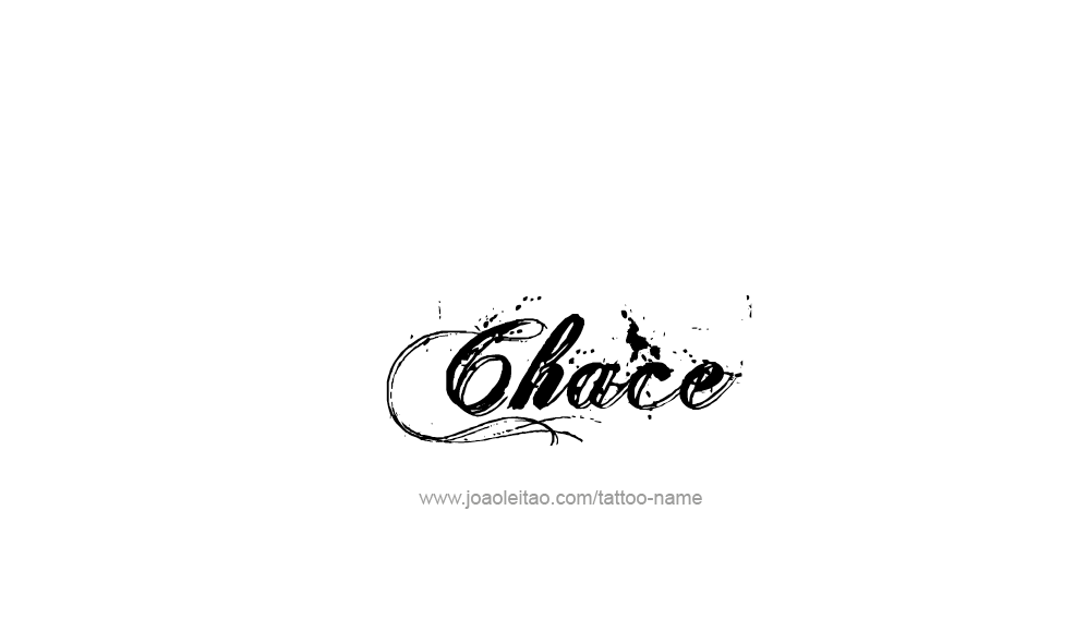 Tattoo Design  Name Chace   