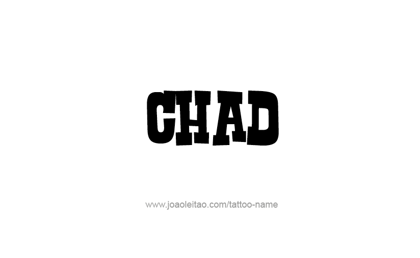 Tattoo Design  Name Chad   