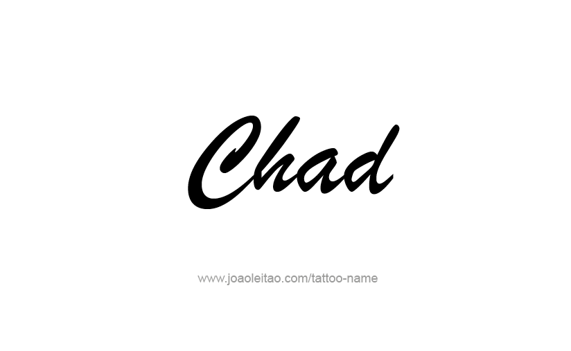 Tattoo Design  Name Chad   