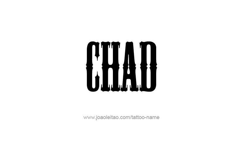 Tattoo Design  Name Chad   