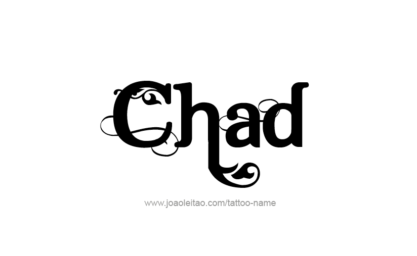 Tattoo Design  Name Chad   