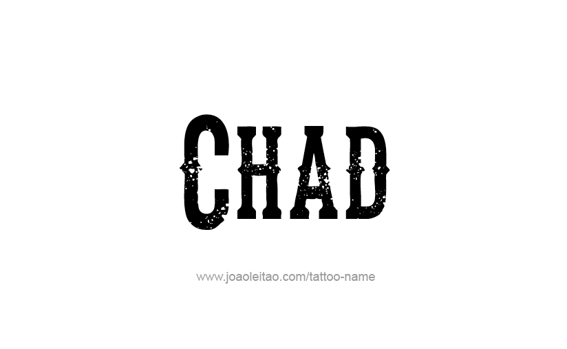 Tattoo Design  Name Chad   