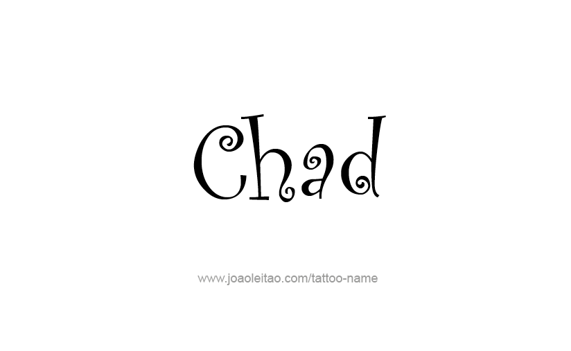 Tattoo Design  Name Chad   