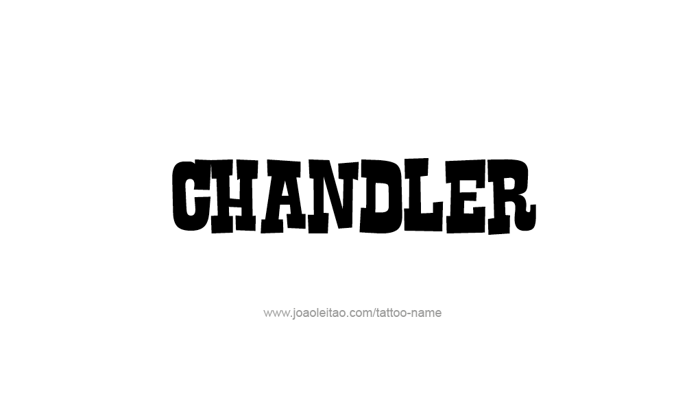 Tattoo Design  Name Chandler   