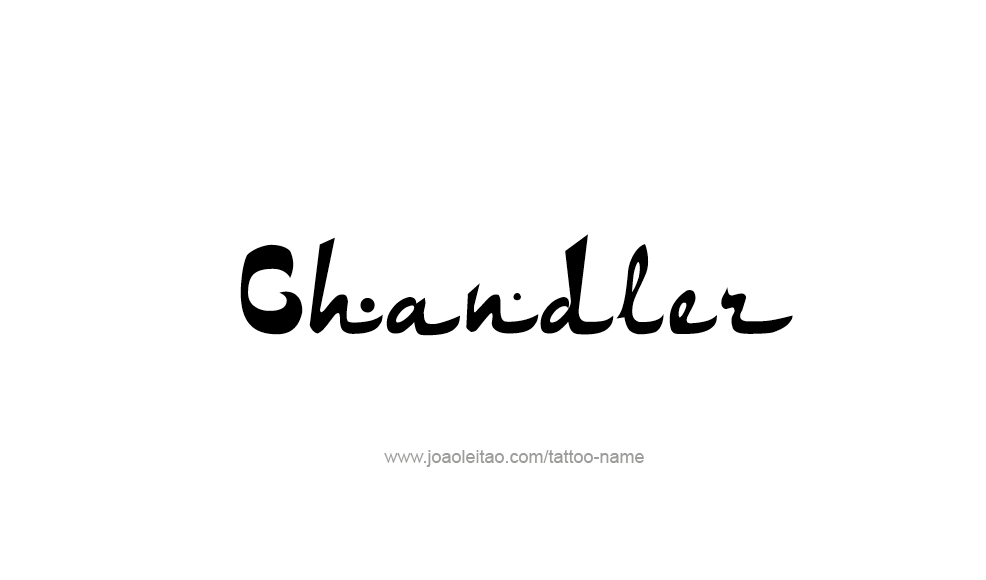 Tattoo Design  Name Chandler   