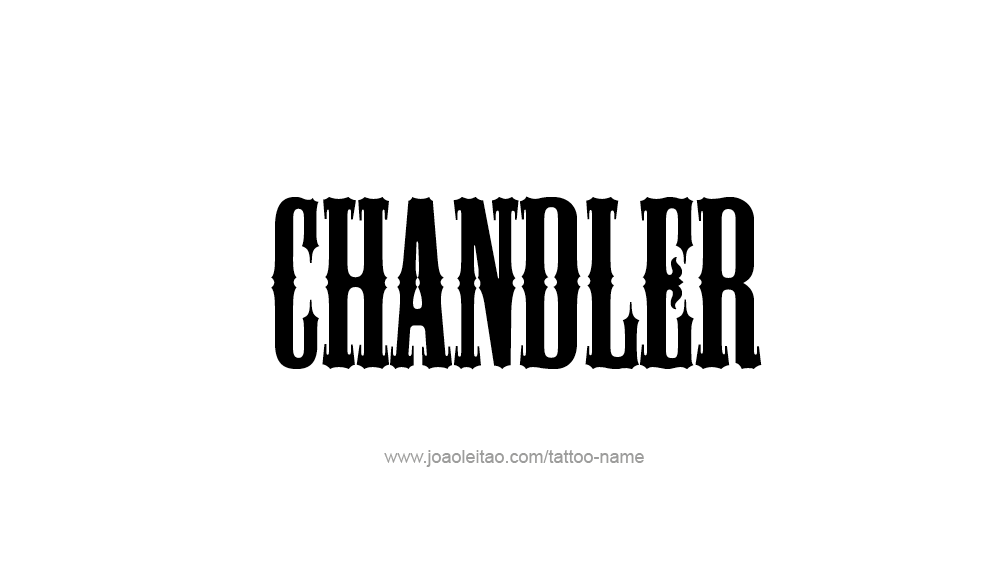 Tattoo Design  Name Chandler   