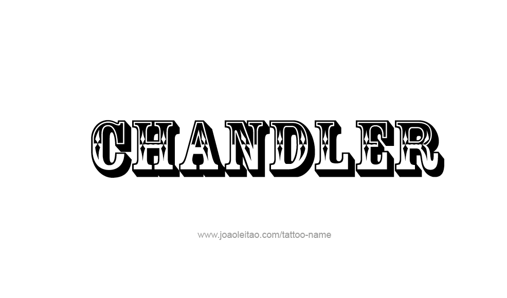Tattoo Design  Name Chandler   