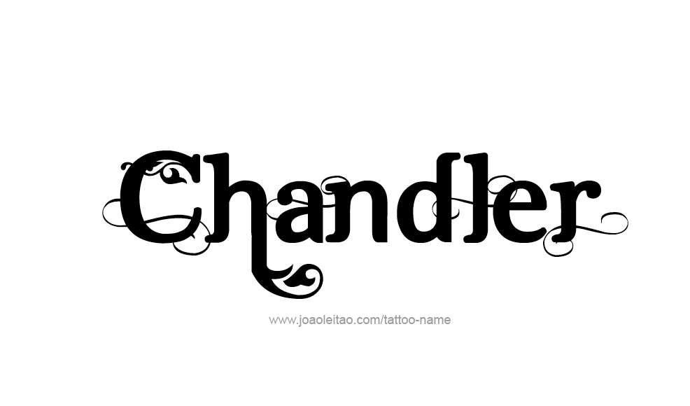 Tattoo Design  Name Chandler   