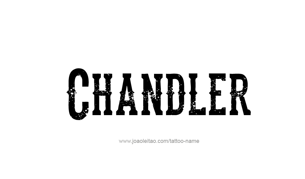 Tattoo Design  Name Chandler   