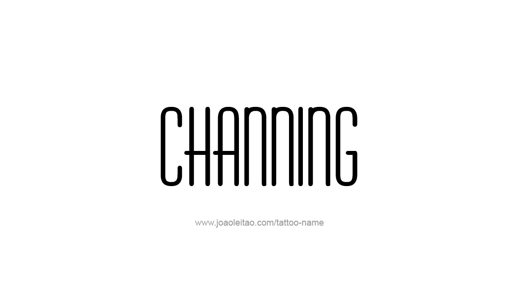 Tattoo Design  Name Channing   