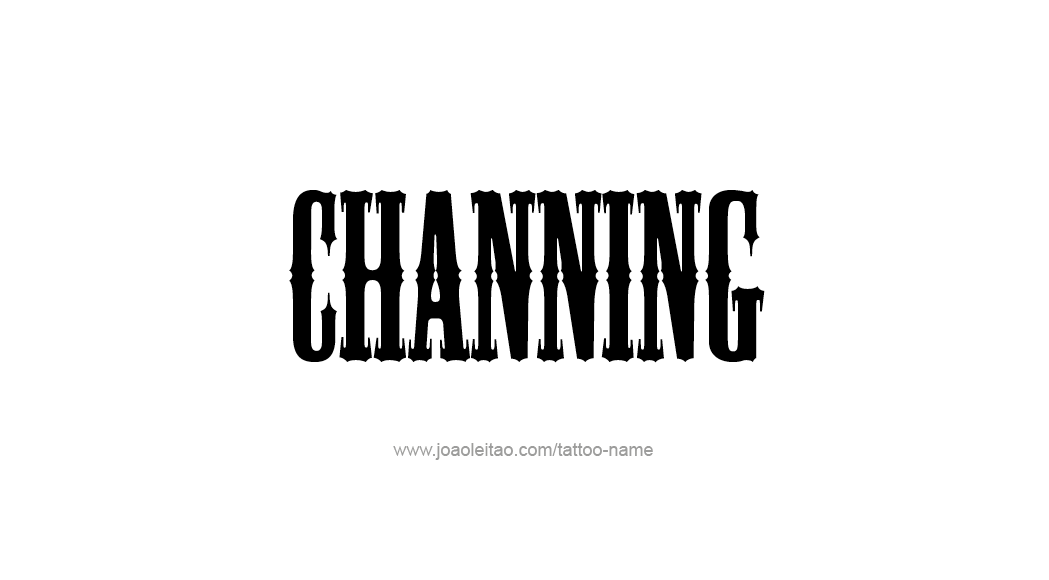 Tattoo Design  Name Channing   