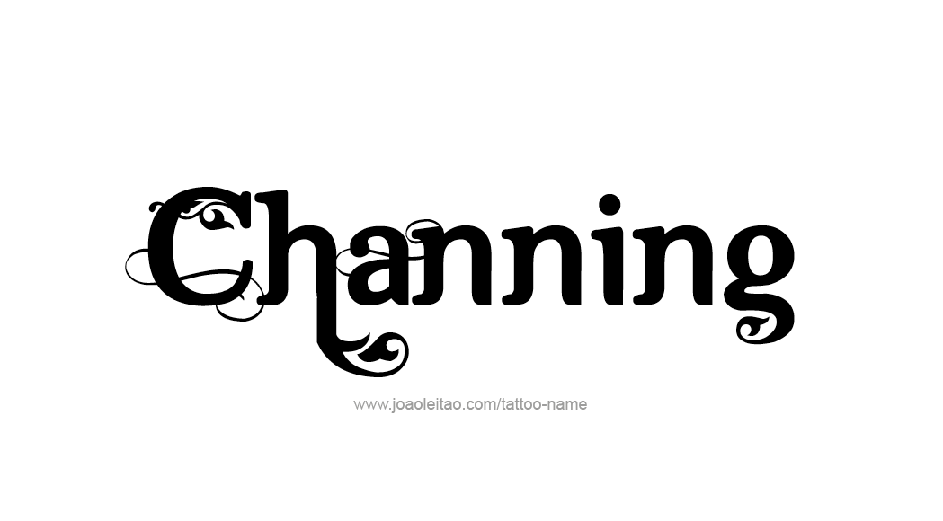 Tattoo Design  Name Channing   