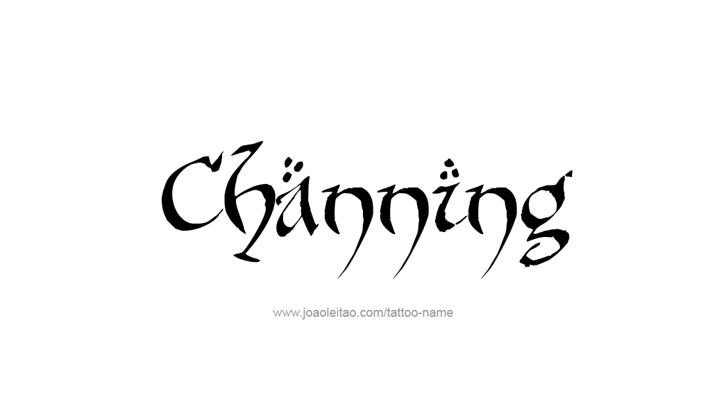 Tattoo Design  Name Channing   