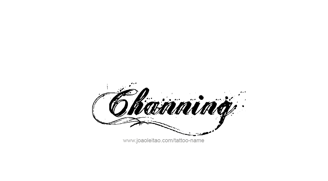 Tattoo Design  Name Channing   