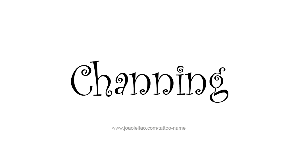 Tattoo Design  Name Channing   