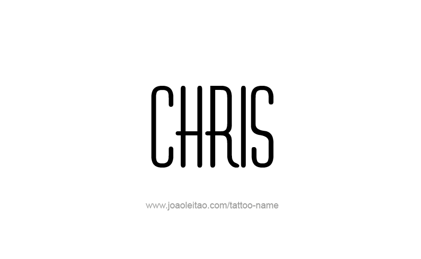 Tattoo Design  Name Chris   