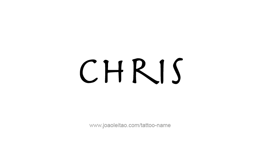 Tattoo Design  Name Chris   