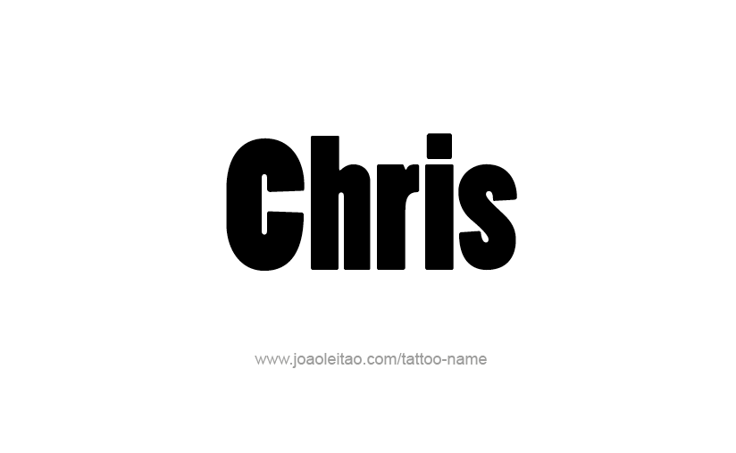 Tattoo Design  Name Chris   