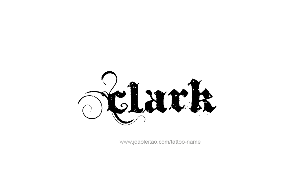 Tattoo Design  Name Clark   