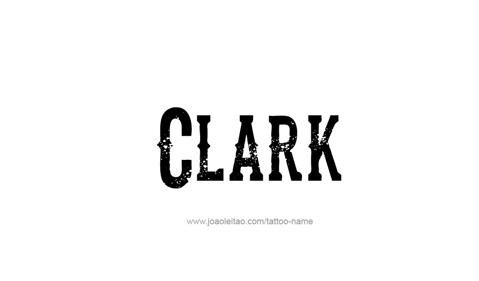 Tattoo Design  Name Clark   