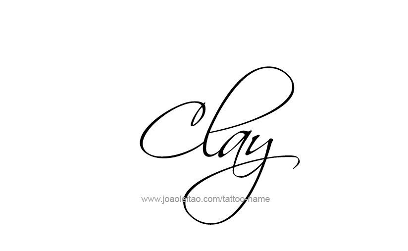 Tattoo Design  Name Clay   