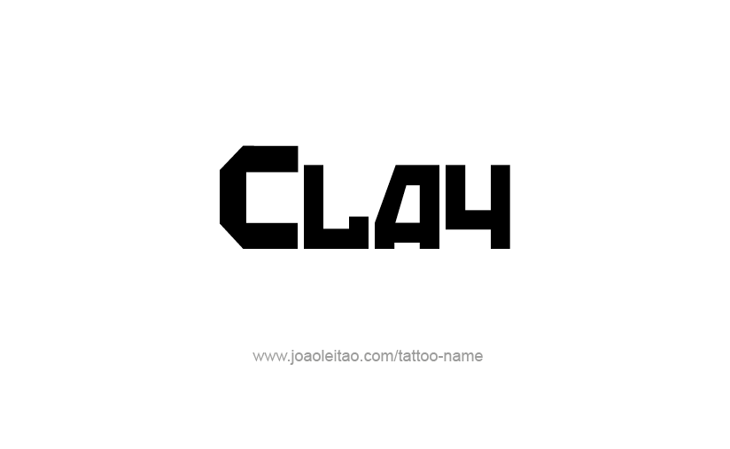 Tattoo Design  Name Clay   