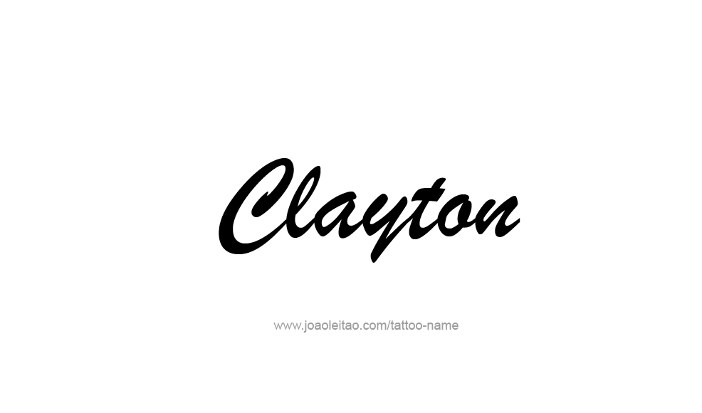 Tattoo Design  Name Clayton   