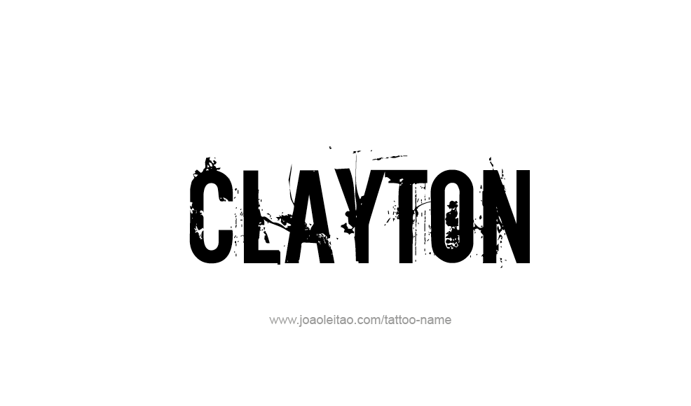 Tattoo Design  Name Clayton   