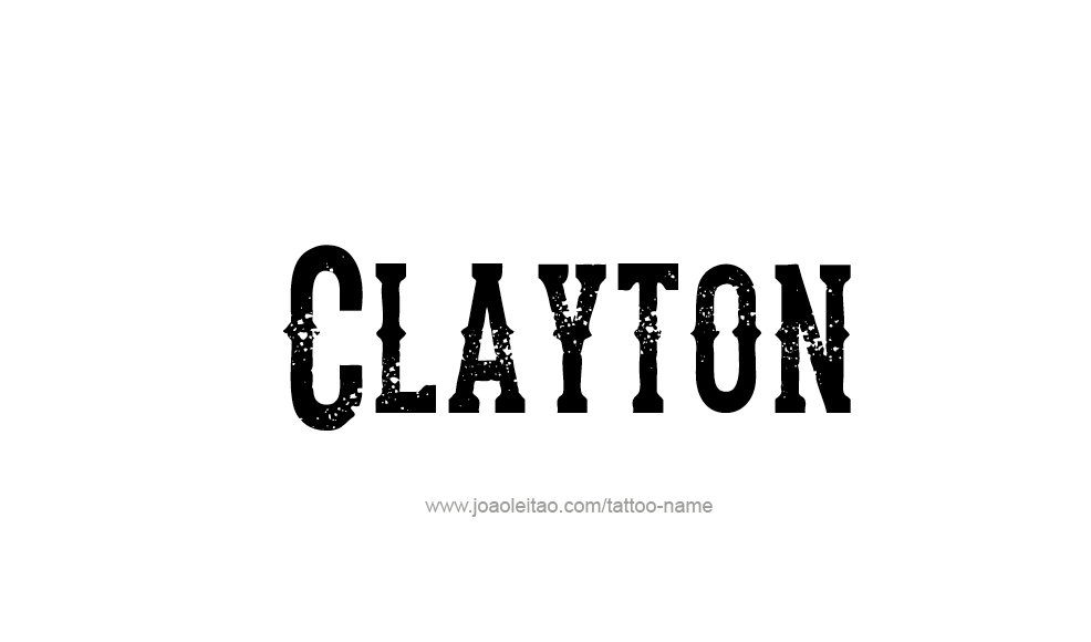 Tattoo Design  Name Clayton   