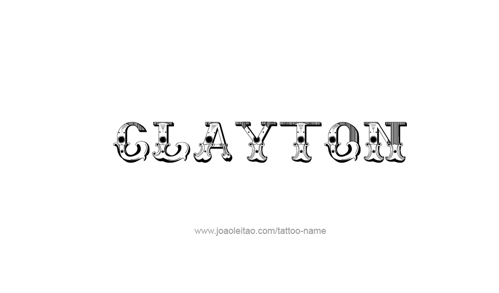 Tattoo Design  Name Clayton   
