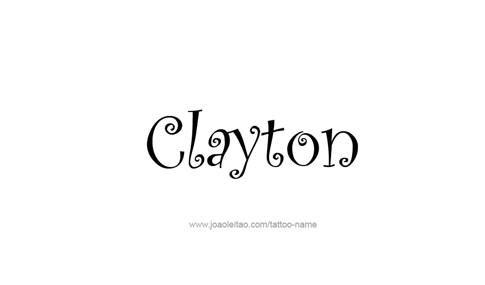 Tattoo Design  Name Clayton   