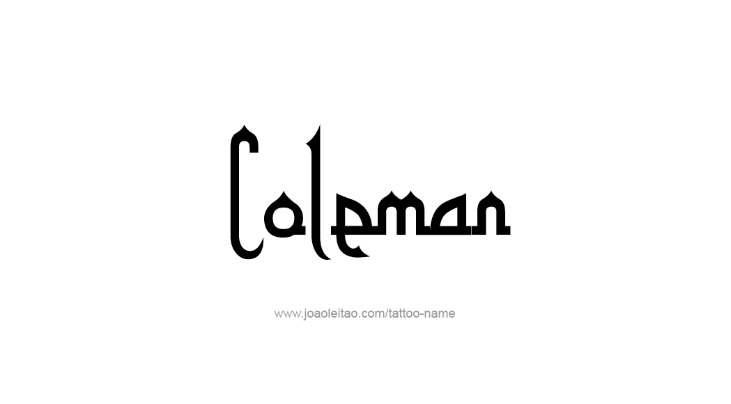 Tattoo Design  Name Coleman   