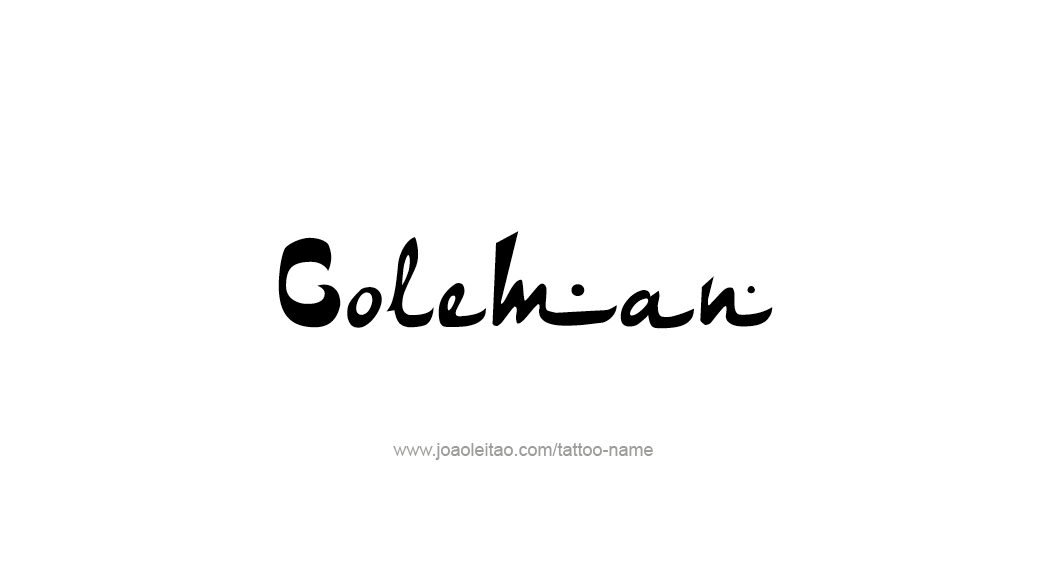 Tattoo Design  Name Coleman   