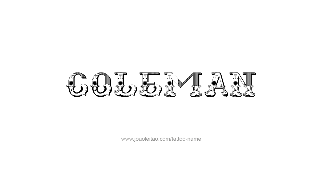 Tattoo Design  Name Coleman   