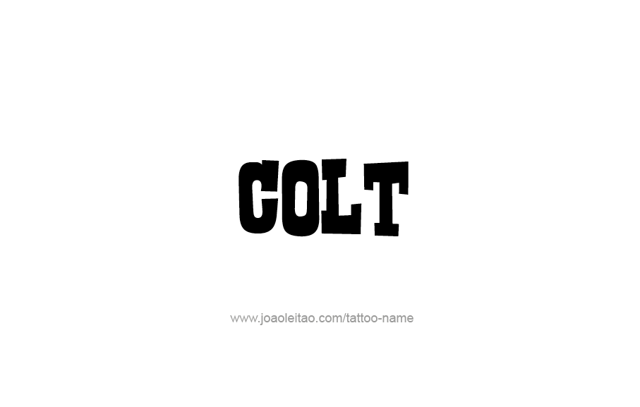 Tattoo Design  Name Colt   