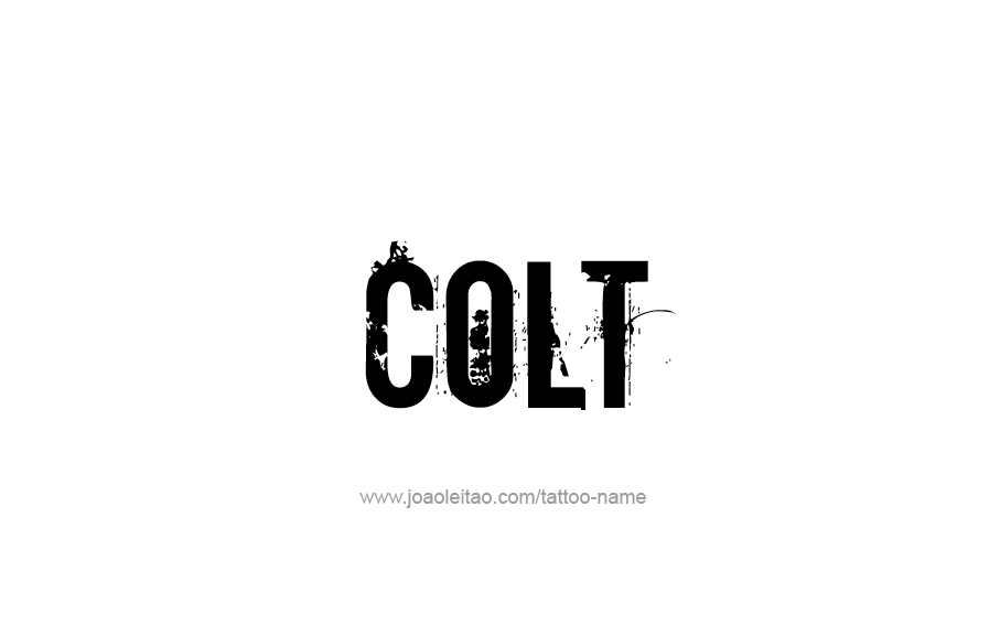 Tattoo Design  Name Colt   