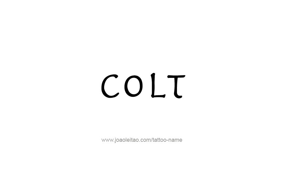 Tattoo Design  Name Colt   