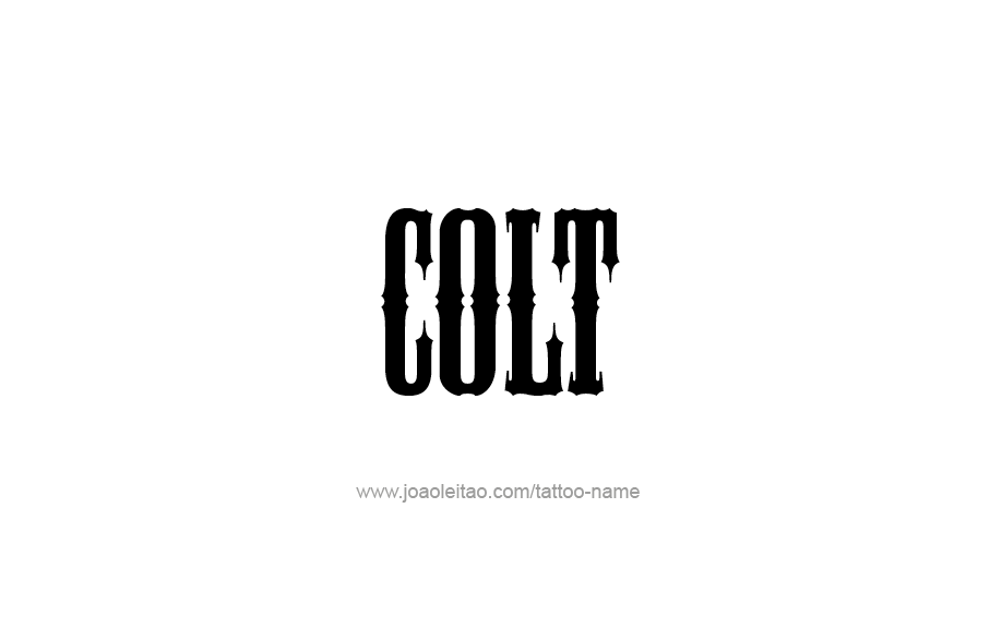 Tattoo Design  Name Colt   