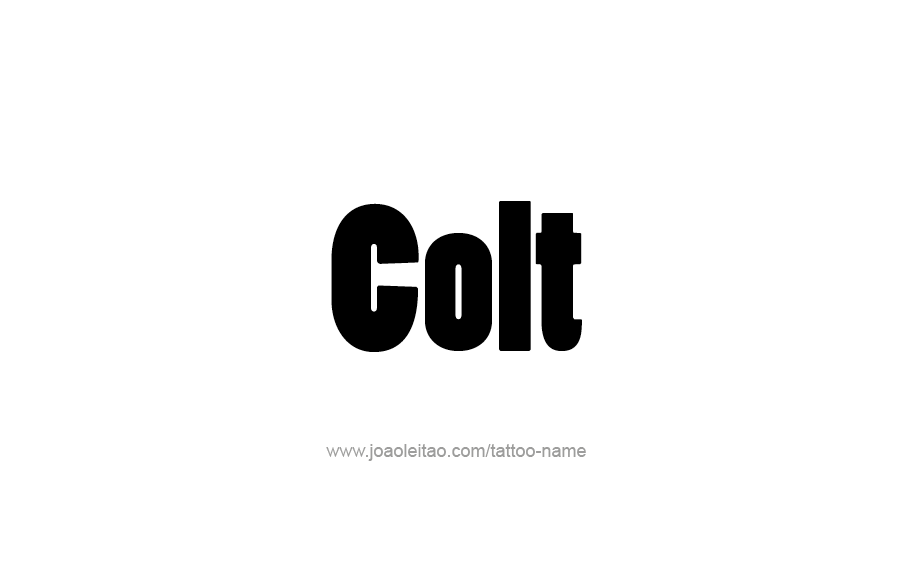 Tattoo Design  Name Colt   